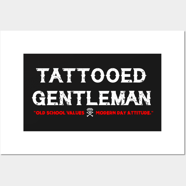 Tattooed Gentleman (Old School x Modern) Wall Art by DIAMONDSANDCROSSBONES